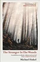 Stranger in the Woods: 'A meditation on solitude, wildness and survival' Wall Street Journal
