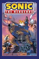Sonic The Hedgehog, Vol. 6: The Last Minute: The Last Minute