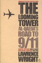 Looming Tower: Al Qaeda's Road to 9/11