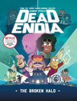 DeadEndia: The Broken Halo: Volume 2