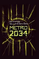 METRO 2034, DMITRY GLUKHOVSKY