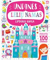 Undinės. Lėlių namas. Lipdukų knyga