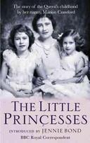 Little Princesses: The extraordinary story of the Queen's childhood by her Nanny