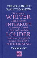 Things I Don't Want to Know: A Response to George Orwell's Why I Write: A Response to George Orwell's Why I Write