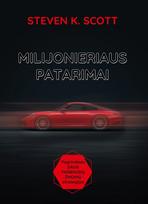 Milijonieriaus patarimai : pagrindinės daug pasiekusių žmonių strategijos