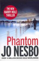Phantom: The chilling ninth Harry Hole novel from the No.1 Sunday Times bestseller, No. 7, Oslo Sequence