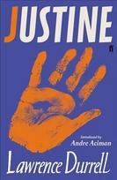 Justine: Introduced by Andre Aciman Main