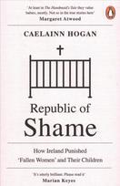 Republic of Shame: How Ireland Punished 'Fallen Women' and Their Children