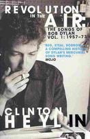 Revolution in the Air: The Songs of Bob Dylan 1957-1973