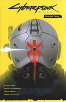 Cyberpunk 2077 Volume 1: Trauma Team