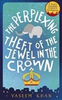 Perplexing Theft of the Jewel in the Crown: Baby Ganesh Agency Book 2