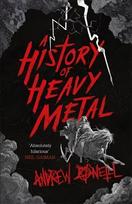 History of Heavy Metal: 'Absolutely hilarious' - Neil Gaiman