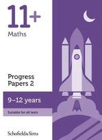 11plus Maths Progress Papers Book 2: KS2, Ages 9-12 2nd edition