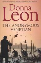 Anonymous Venetian: The Atmospheric Murder Mystery Set in Venice
