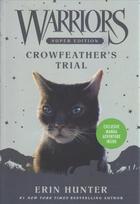 Warriors Super Edition: Crowfeather's Trial