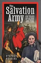 Salvation Army: 150 Years of Blood and Fire