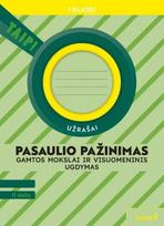 Pasaulio pažinimas. Gamtos mokslai ir visuomeninis ugdymas. Užrašai 1 klasei, II dalis