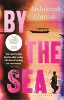 By the Sea: By the winner of the Nobel Prize in Literature 2021 New edition