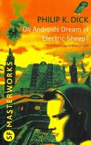 Do Androids Dream Of Electric Sheep?: The inspiration behind Blade Runner and Blade Runner 2049