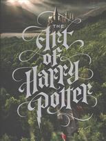 Art of Harry Potter: The definitive art collection of the magical film franchise