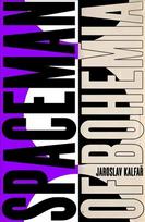 Spaceman of Bohemia: SHORTLISTED FOR THE ARTHUR C. CLARKE AWARD FOR SCIENCE FICTION