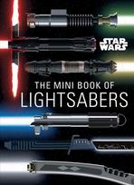 Star Wars: Mini Book of Lightsabers: Lightsaber Collection, Lightsaber Guide, Gifts for Star Wars Fans