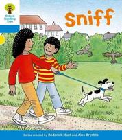 Oxford Reading Tree: Level 3: First Sentences: Sniff: Sniff, Level 3