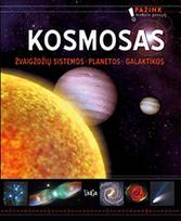 Kosmosas. Žvaigždžių sistemos. Planetos. Galaktikos