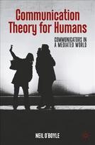 Communication Theory for Humans: Communicators in a Mediated World 1st ed. 2022