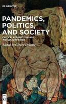 Pandemics, Politics, and Society: Critical Perspectives on the Covid-19 Crisis