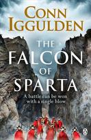 Falcon of Sparta: The gripping and battle-scarred adventure from the bestselling author of the Athenian series
