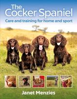 Cocker Spaniel: Care and Training for Home and Sport