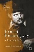 Ernest Hemingway: A Literary Life 2nd ed. 2021