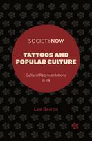 Tattoos and Popular Culture: Cultural Representations in Ink