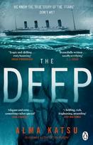 Deep: We all know the story of the Titanic . . . don't we?