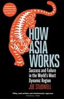 How Asia Works: Success and Failure in the World's Most Dynamic Region Main
