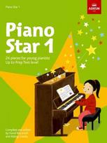 Piano Star, Book 1: 24 Pieces for Young Pianists Up to Prep Test Level