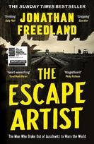 Escape Artist: The Man Who Broke Out of Auschwitz to Warn the World