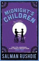 Midnight's Children: The iconic Booker-prize winning novel, from bestselling author Salman Rushdie
