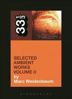 Aphex Twin's Selected Ambient Works Volume II, Volume II