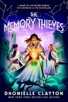 Memory Thieves (The Marvellers 2): sequel to the magical fantasy adventure
