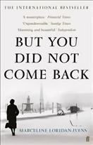 But You Did Not Come Back Main