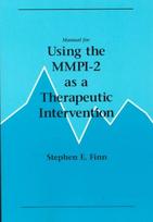 Manual for Using the MMPI-2 as a Therapeutic Intervention