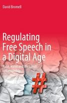 Regulating Free Speech in a Digital Age: Hate, Harm and the Limits of Censorship 1st ed. 2022