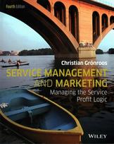 Service Management and Marketing - Managing the Service Profit Logic 4e: Managing the Service Profit Logic 4th Edition