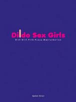 Dildo Sex Girls