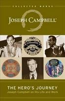 Hero's Journey: Joseph Campbell on His Life and Work 3rd ed.