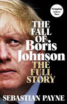 Fall of Boris Johnson: The Full Story