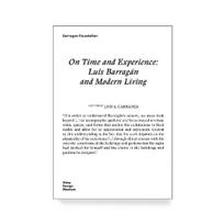 On Time and Experience: Luis Barragán and Modern Living