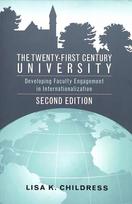 Twenty-First Century University: Developing Faculty Engagement in Internationalization, Second Edition 2nd Revised edition